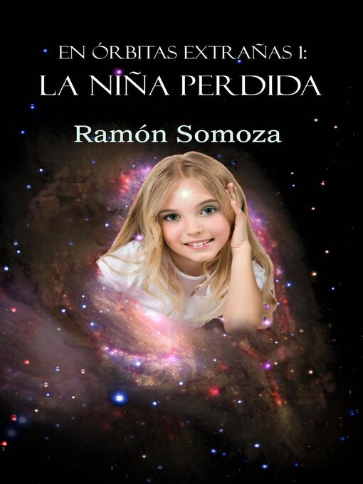 Title details for La niña perdida by Ramon Somoza - Available